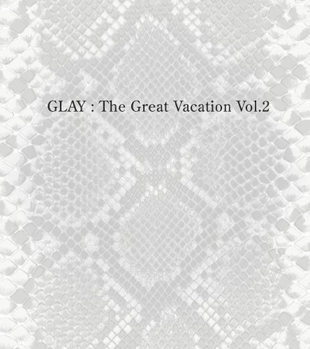 THE GREAT VACATION VOL.2~SUPER BEST OF GLAY~(��������B)(DVD�t) ~ GLAY (15���̊��z) 5,561