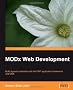 Modx Web Development: Building Dynamic Web Sites With Php Application Framework and Cms
