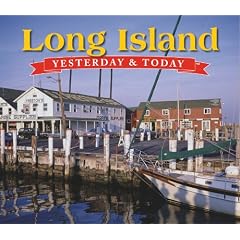 Long Island (Yesterday & Today)