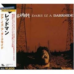 DARE IZ A DARKSIDE