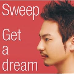 【クリックで詳細表示】Get a dream [Single， Maxi]