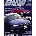 BMW mag Vol.21 (�^�c�~���b�N IMPORT SPORTS TUNING)