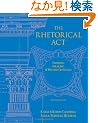 The Rhetorical Act: Thinking, Speaking and Writing Critically