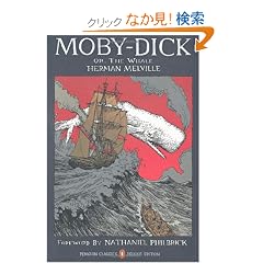 Moby-Dick: or, The Whale (Penguin Classics Deluxe Edition)