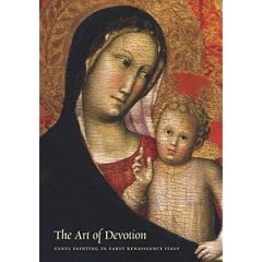 Art of Devotion: Panel Painting in Early Renaissance Italy 