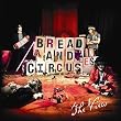 Bread & Circuses