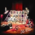 Bread & Circuses