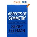 Aspects of Symmetry: Selected Erice Lectures