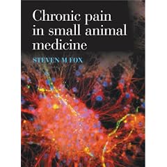Chronic Pain in Small Animal Medicine