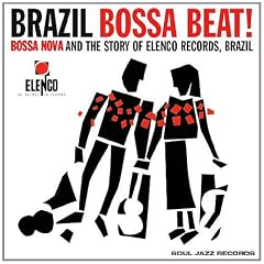 Bossa Nova & the Story of Elenco Records: Brazil