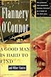 A Good Man Is Hard to Find and Other Stories (A Harvest/Hbj Book)