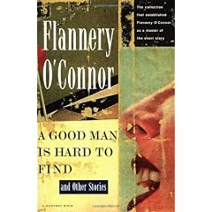 A Good Man Is Hard to Find and Other Stories (A Harvest/Hbj Book)