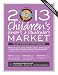 Children's Writer's & Illustrator's Market 2013 (Children's Writer's and Illustrator's Market)