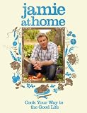 [Book] Jamie at Home: Cook Your Way to the Good Life
