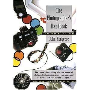 【クリックで詳細表示】The Photographer’s Handbook [ペーパーバック]