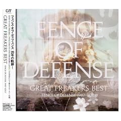 GREAT FREAKERS BEST~FENCE OF DEFENSE 1987-2007~