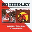 Bo Diddley Rides Again / In The Spotlight