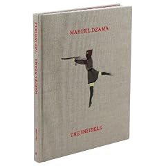Marcel Dzama: The Infidels