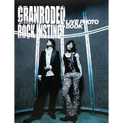 GRANRODEO LIVE PHOTO BOOK�\ROCK INSTINCT