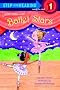 Ballet Stars (Step into Reading)