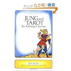Jung and Tarot: An Archetypal Journey
