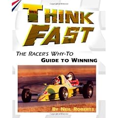 Think Fast: The Racer's Why-To Guide to Winning