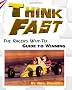 Think Fast: The Racer's Why-To Guide to Winning