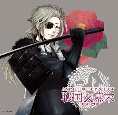  ANIME HOUSE PROJECT~戦国・幕末MIX~