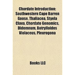 Chordate Introduction: Southwestern Cape Barren Goose, Thaliacea, Styela Clava, Chordate Genomics, Didemnum, Botrylloides Violaceus, Pleurogo