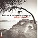 John Cage: In a Landscape