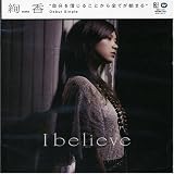 I believe
