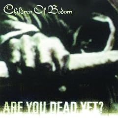 Are You Dead Yet