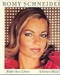 Romy Schneider. Sonderausgabe. Bilder ihres Lebens