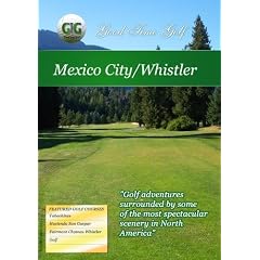 Good Time Golf: Mexico City a [DVD]