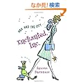 Enchanted, Inc.: A Novel