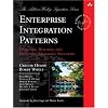 Enterprise Integration Patterns: Designing, Building, and Deploying Messaging Solutions (Addison-Wesley Signature Series (Fowler))