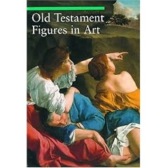 Old Testament Figures in Art (Guide to Imagery)