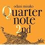 Quarternote 2nd-THE BEST OF ODANI MISAKO 1996-2003-