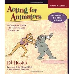 Acting for Animators: A Complete Guide to Performance Animation