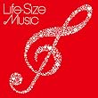 Life-Size Music~���܂ł���؂ɂ���������[�M�y�J�o�[��]