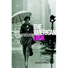 The American Look: Fashion, Sportswear and the Image of Women in 1930s and 1940s New York