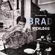 Introducing Brad Mehldau