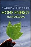 [Book] The Carbon Buster's Home Energy Handbook: Slowing Climate Change and Saving Money