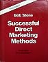 Successful Direct Marketing Methods