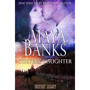 【クリックで詳細表示】Colters’ Daughter (Colters’ Legacy， Book 3) [ペーパーバック]