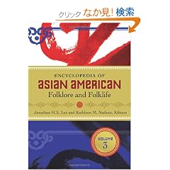 Encyclopedia of Asian American Folklore and Folklife
