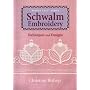 Schwalm Embroidery: Techniques and Designs (Milner Craft Series)