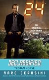 [Book] 24 Declassified: Trojan Horse