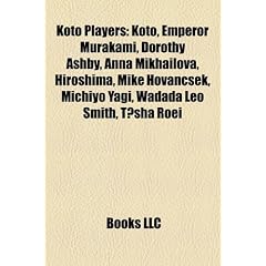 Koto Players: Koto, Emperor Murakami, Dorothy Ashby, Anna Mikhailova, Hiroshima, Mike Hovancsek, Michiyo Yagi, Wadada Leo Smith, T S