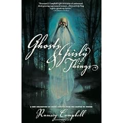 Ghosts and Grisly Things